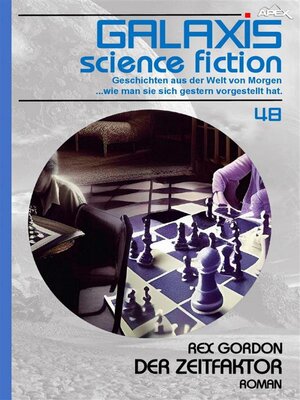cover image of GALAXIS SCIENCE FICTION, Band 48--DER ZEITFAKTOR